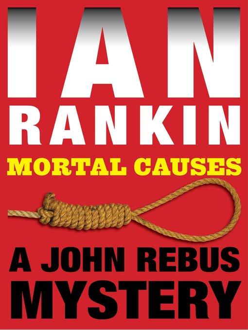 Title details for Mortal Causes by Ian Rankin - Available